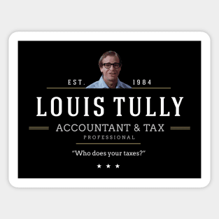 Louis Tully - Accountant & Tax Professional - modern vintage logo Sticker